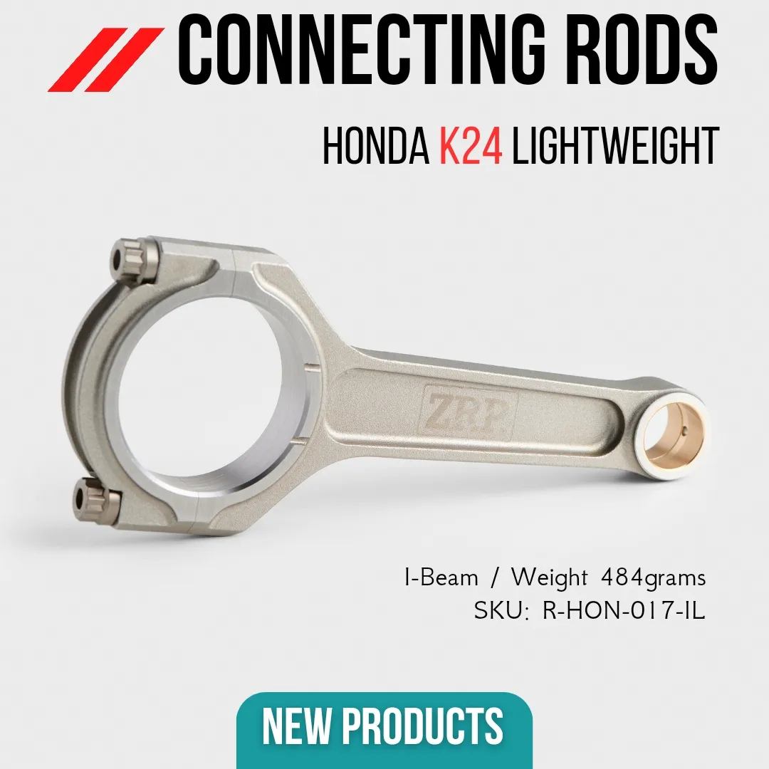 ZRP Forged Lightweight Connecting Rods HONDA K24 engines 152mm x 22mm